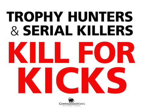 Trophy Hunters & Serial Killers Protest Poster